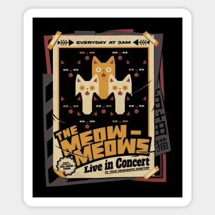 Meow Meows Concert Live 3am by Tobe Fonseca Sticker